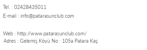Patara Sun Club telefon numaralar, faks, e-mail, posta adresi ve iletiim bilgileri